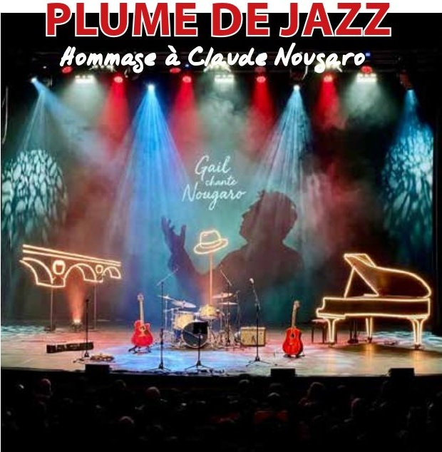 Visuel de Plume de jazz — Hommage à Claude Nougaro issu du programme du théâtre